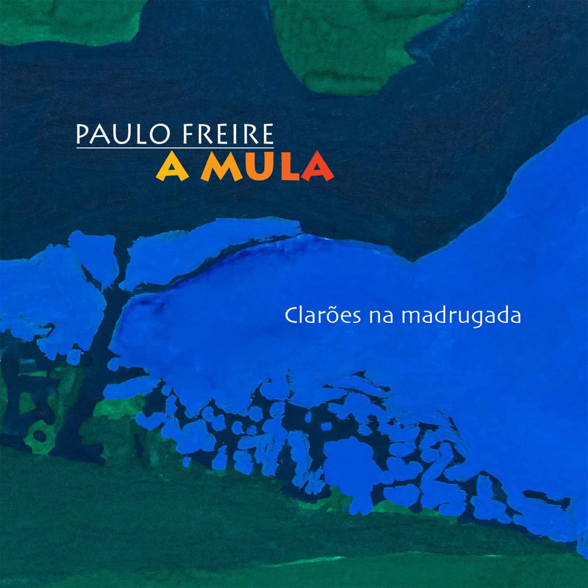 revistaprosaversoearte.com - Paulo Freire lança single 'Clarões da madrugada'