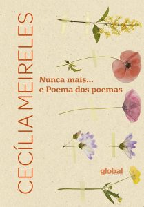 revistaprosaversoearte.com - Global Editora reedita 'Nunca mais… e Poema dos poemas' de Cecília Meireles