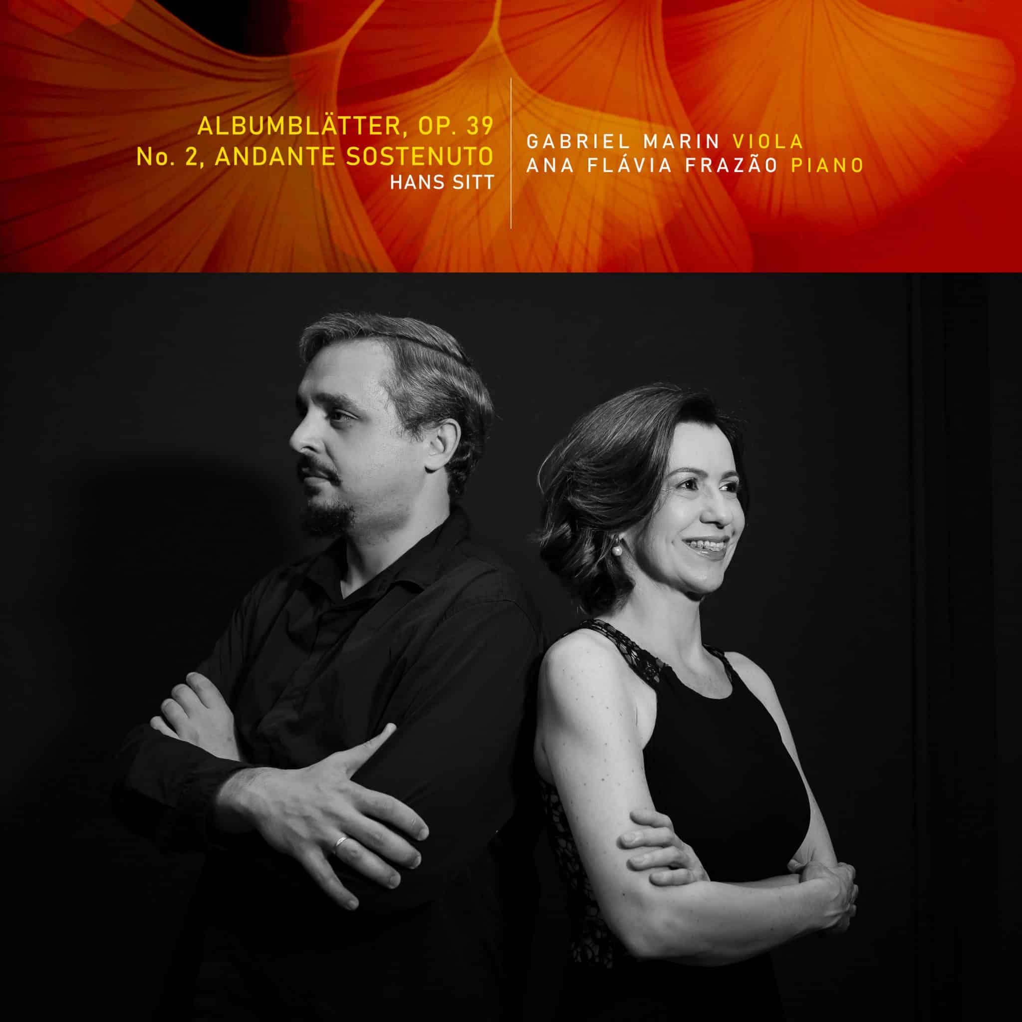 revistaprosaversoearte.com - Gabriel Marin e Ana Flávia Frazão lançam 'Albumblätter, Op. 39: No. 2, Andante Sostenuto'