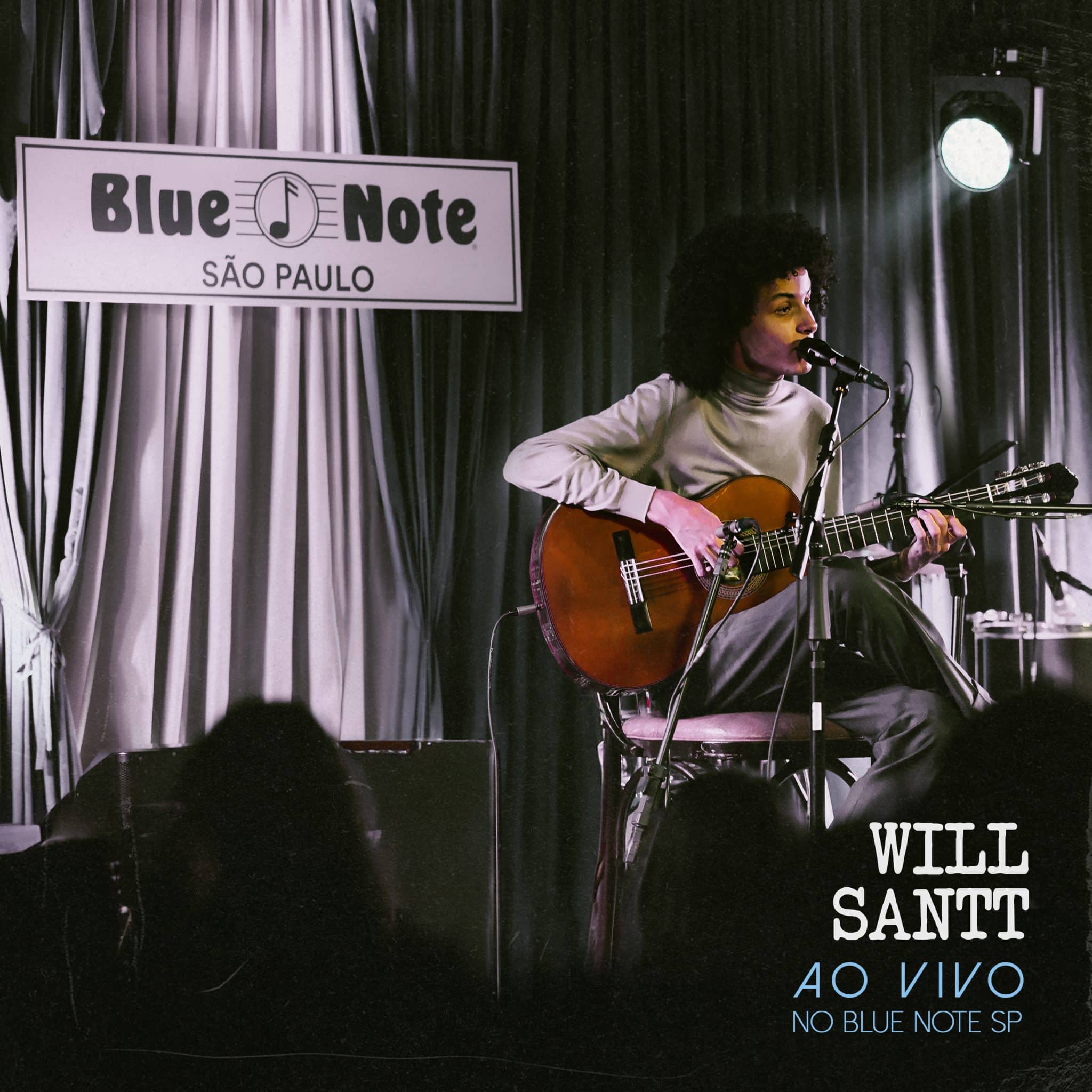 revistaprosaversoearte.com - Will Santt lança álbum 'Meu Caminho ao Vivo', gravado no Blue Note SP