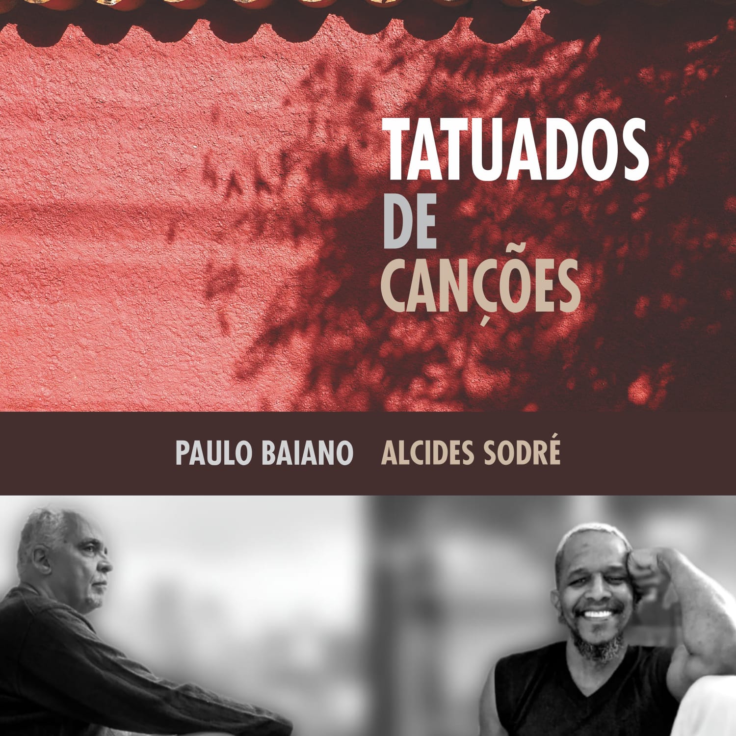 revistaprosaversoearte.com - Paulo Baiano e Alcides Sodré lançam álbum 'Tatuados de Canções'