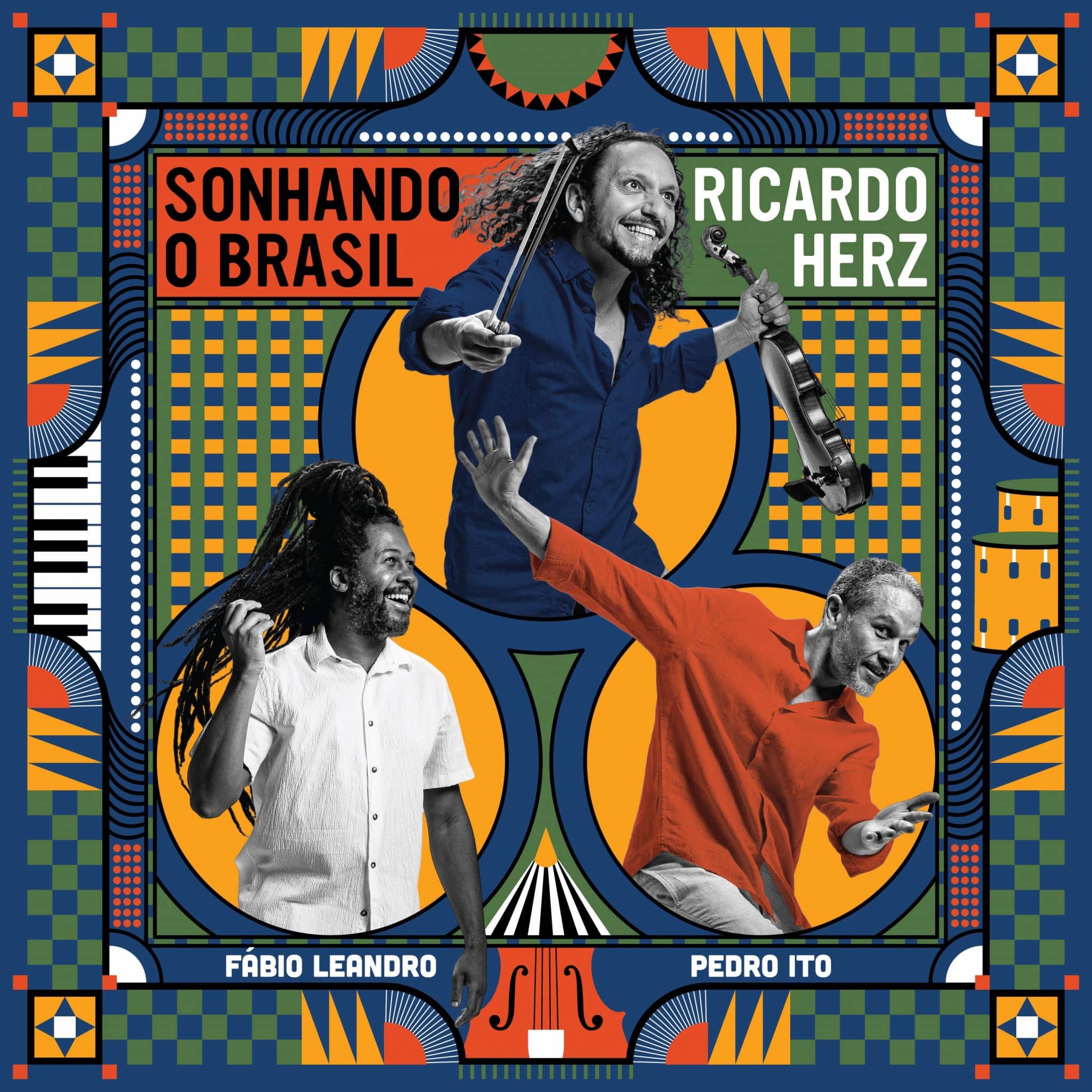 revistaprosaversoearte.com - Ricardo Herz Trio lança álbum 'Sonhando Brasil'