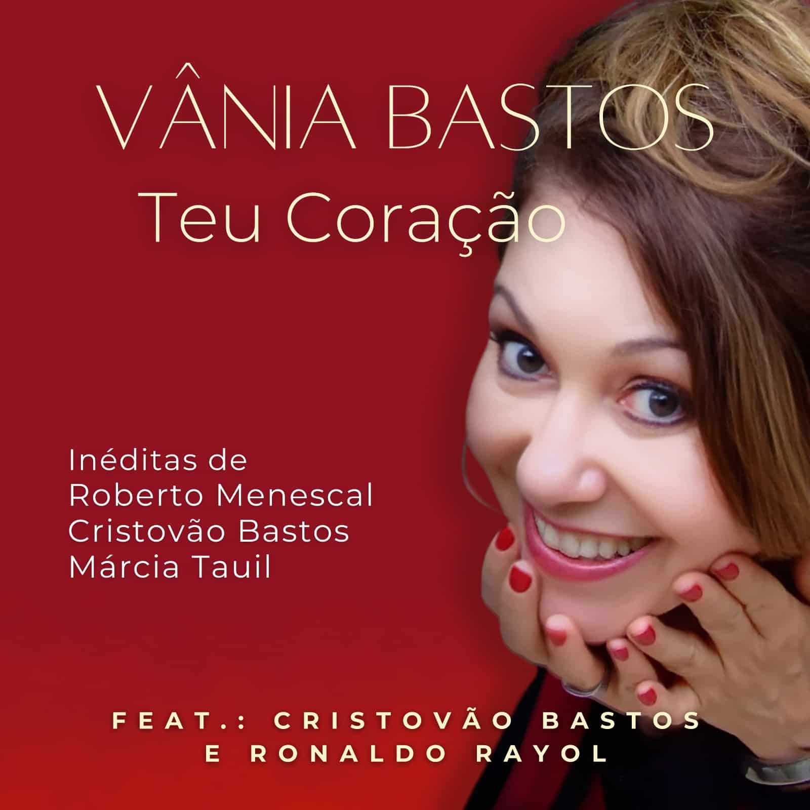 revistaprosaversoearte.com - Vânia Bastos lança EP 'Teu Coração'