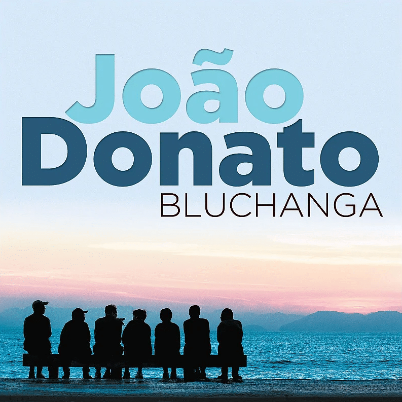 revistaprosaversoearte.com - Álbum 'Bluchanga' de João Donato