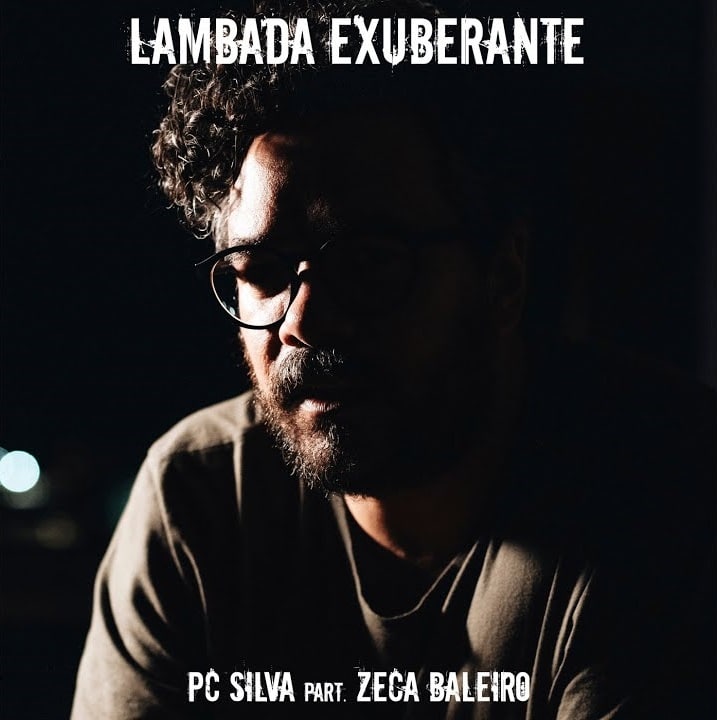 revistaprosaversoearte.com - PC Silva e Zeca Baleiro lançam single 'Lambada Exuberante'