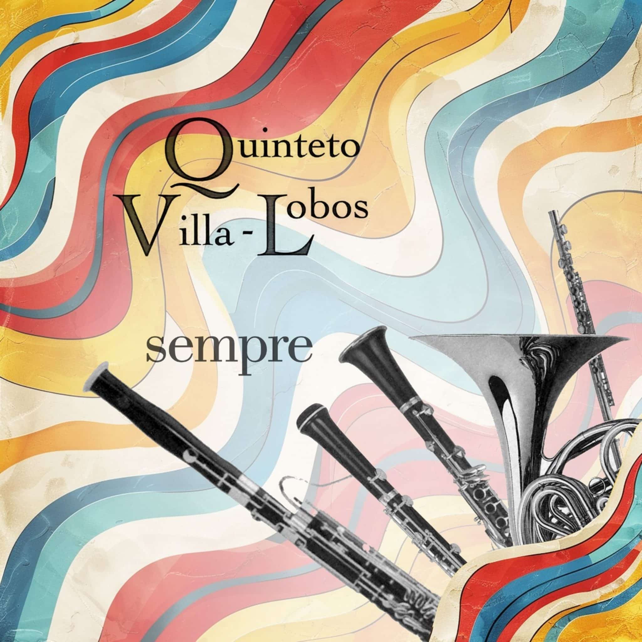 revistaprosaversoearte.com - Quinteto Villa-Lobos lança álbum 'Sempre'