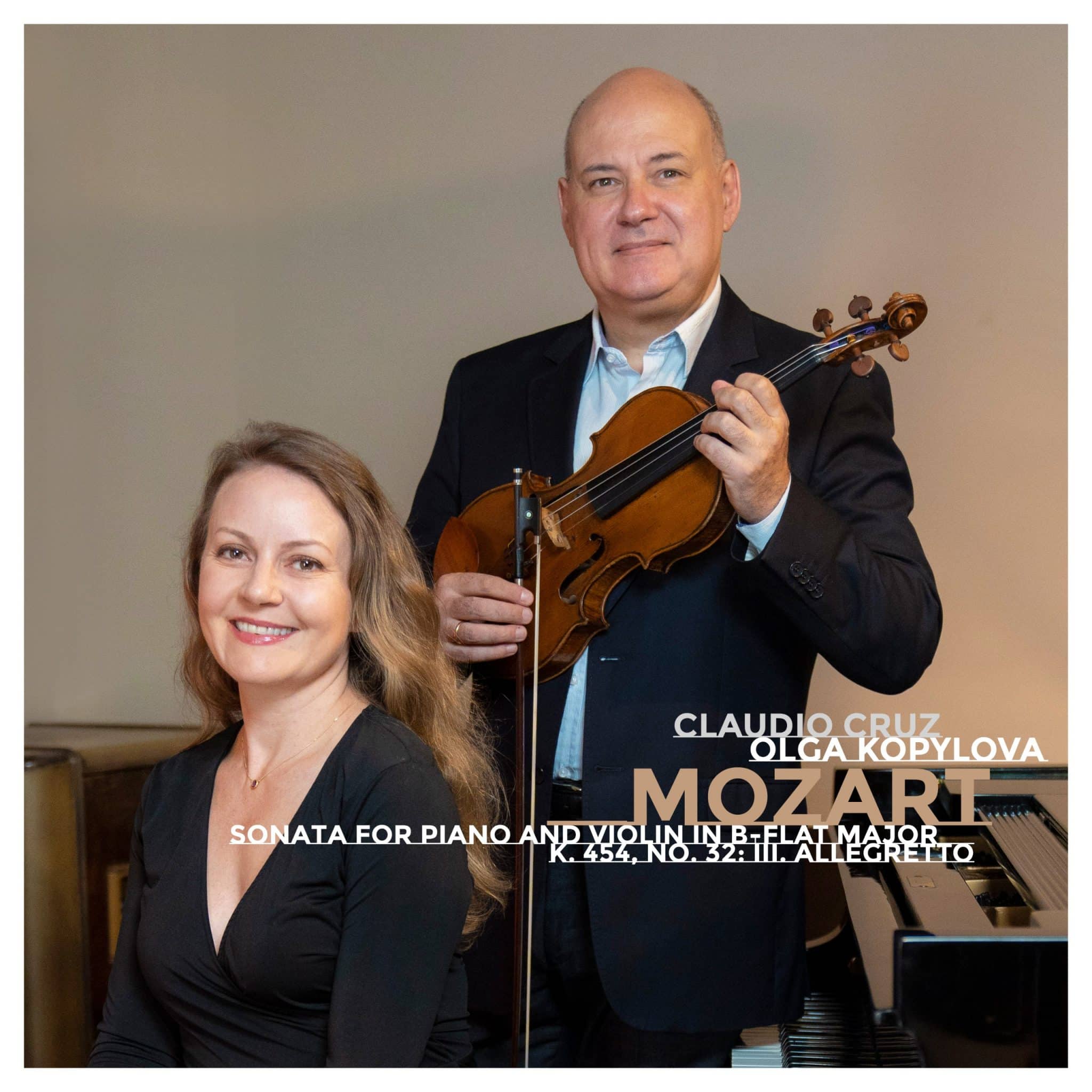 revistaprosaversoearte.com - Single 'Sonata for Piano and Violin in B-Flat Major, K. 454, No. 32: III. Allegretto' | Claudio Cruz e Olga Kopylova