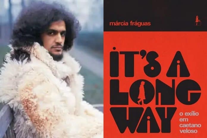 Márcia Fráguas lança livro ‘It’s a Long Way – O Exílio em Caetano Veloso’