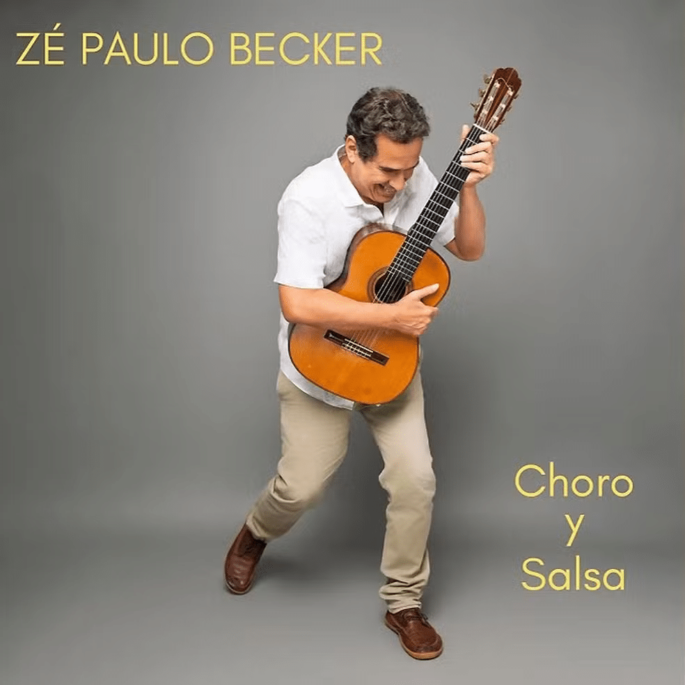 revistaprosaversoearte.com - Zé Paulo Becker lança álbum instrumental 'Choro y Salsa'