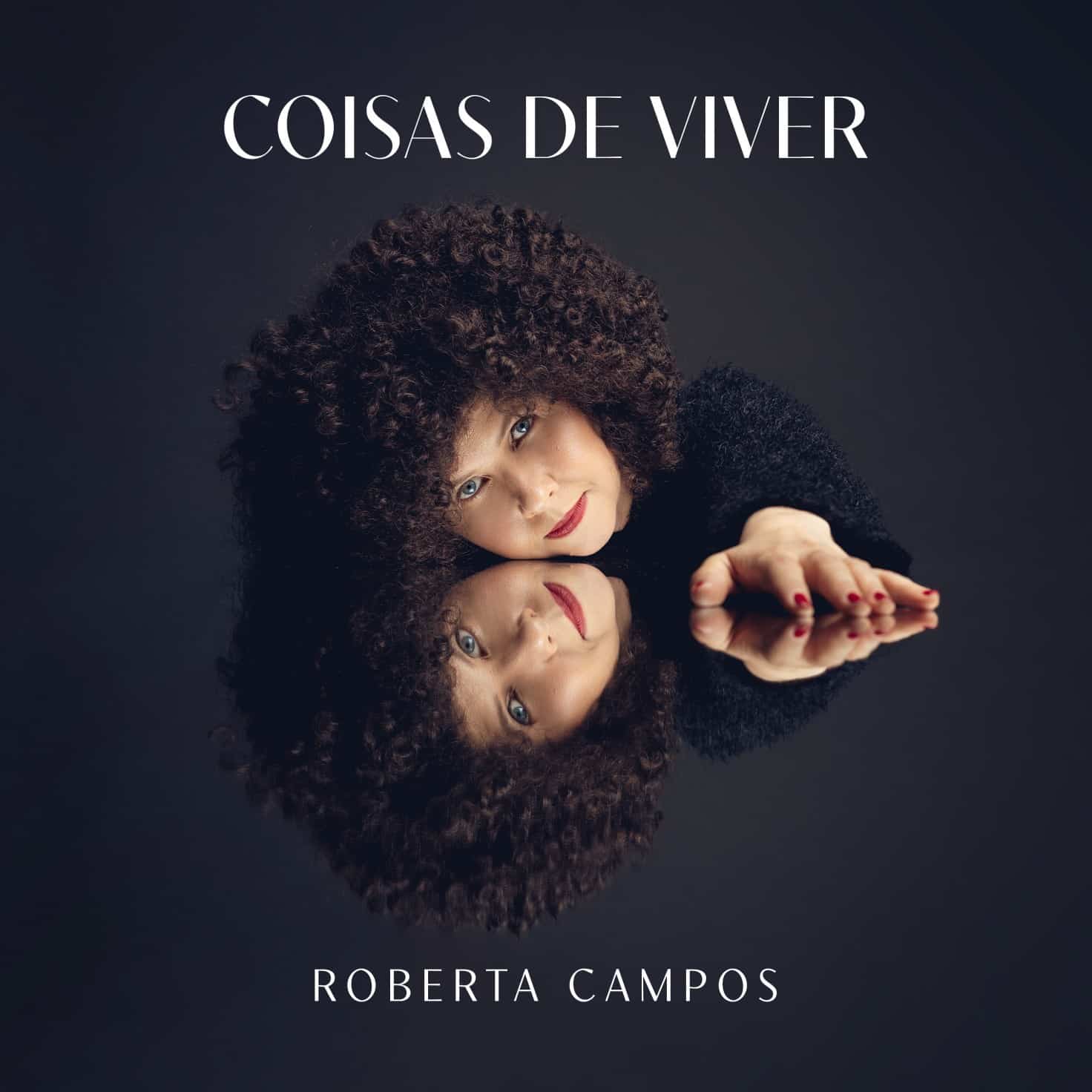 revistaprosaversoearte.com - Roberta Campos álbum 'Coisas de Viver'