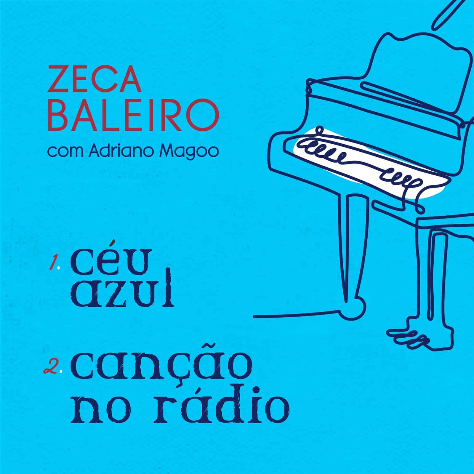 revistaprosaversoearte.com - Zeca Baleiro lança single duplo 'Céu azul/Canção no rádio'